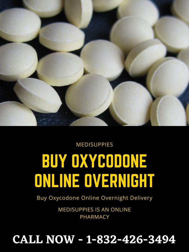 Buy Oxycodone Online Overnight delivery without prescription. 